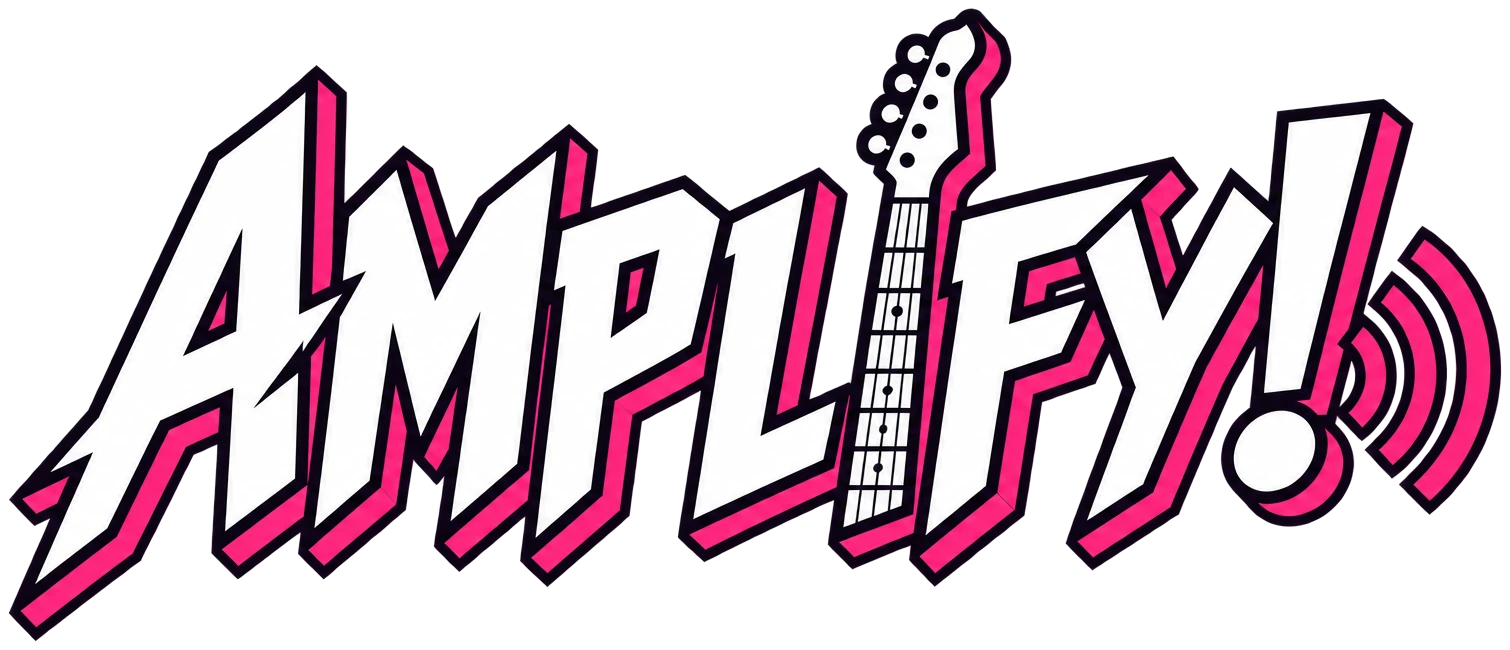 AMPLIFY!